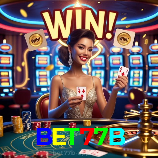 BET77B：Jogue blackjack e conquiste vitórias épicas no nosso cassino online!
