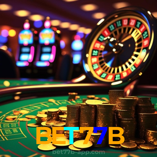 BET77B:Aposte agora e ganhe no melhor cassino online!