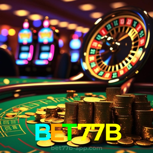 BET77B：Entre no cassino e comece a ganhar agora mesmo!
