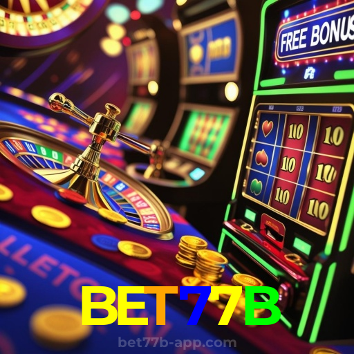 BET77B:Prepare-se para o melhor da diversão no cassino! Jogue agora!