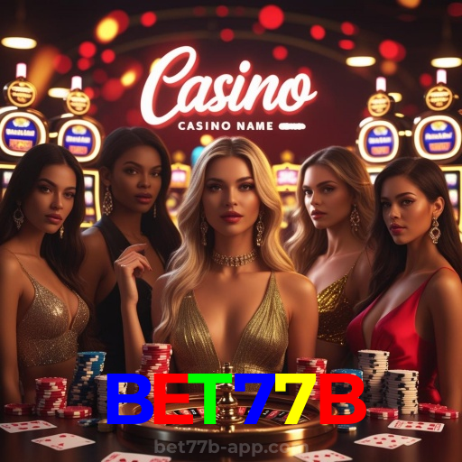 BET77B:Aposte no futebol e ganhe em roleta e blackjack no nosso cassino!